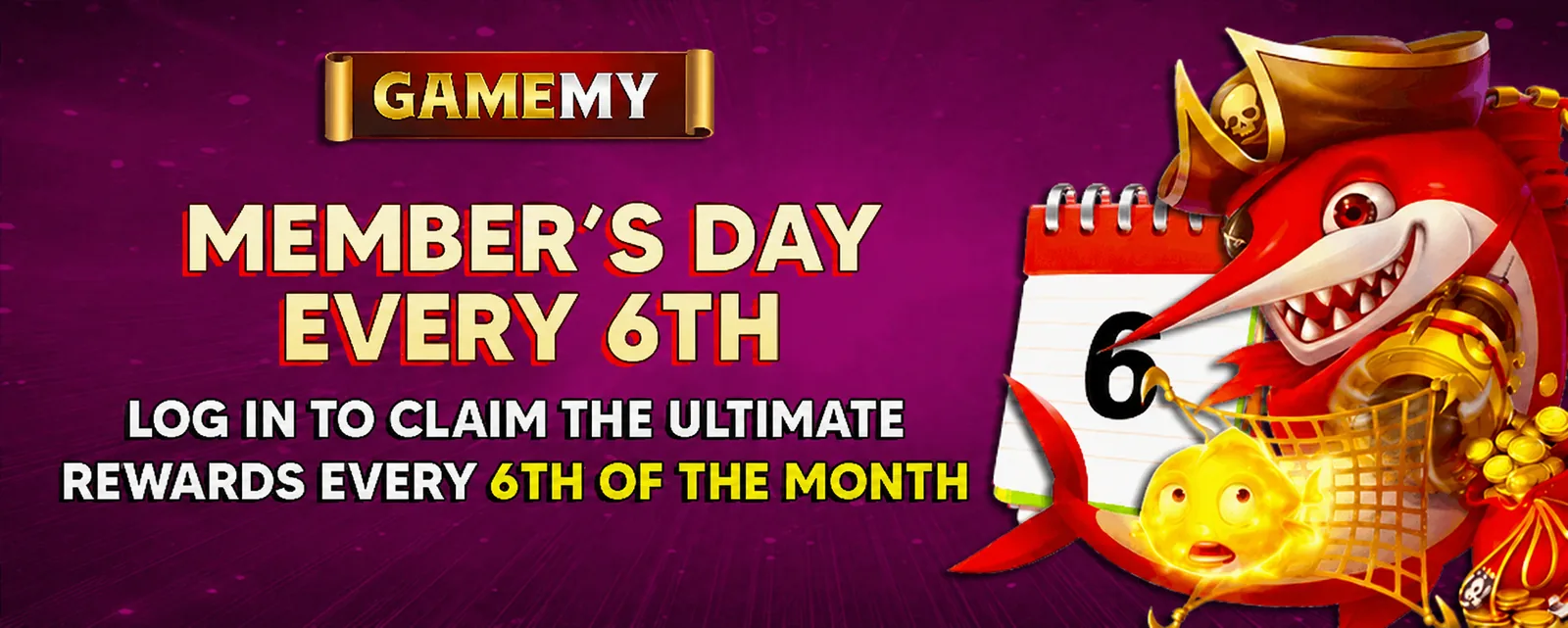 GAMEMY Member's Day every 6th of the month